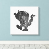 Toile Wild Thing | Je vais vous manger (Insitu (Plancher de Bois))