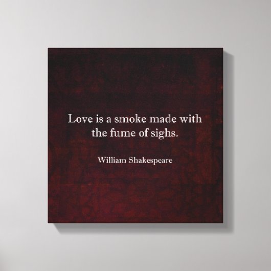 Toile William Shakespeare Romeo et Juliet LOVE Citation (Recto)