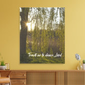Toile Willow qui pleut; Apprenez-moi à danser, Citation  (Insitu(Salon))