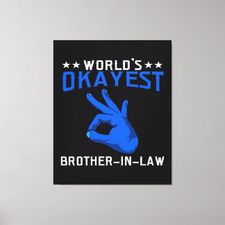 Toile Worlds Okayest Frère En Droit