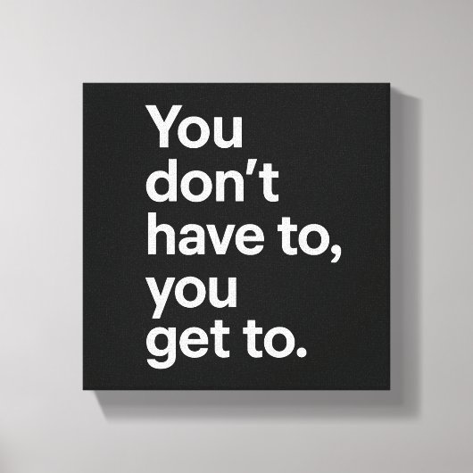 Toile You Don’t Have To, You Get To (Recto)