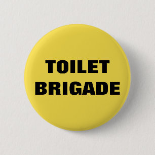 TOILET BRIGADE RONDE BUTTON 5,7 CM
