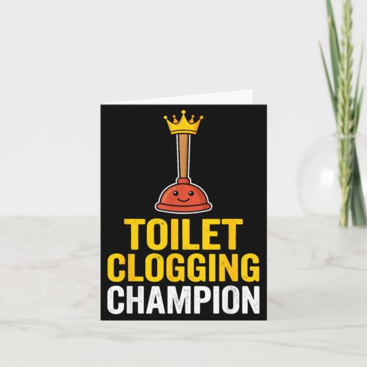 Toilet Clogging Chamon Funny Toilet Clogger Quote  Kaart (Voorkant)