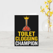 Toilet Clogging Chamon Funny Toilet Clogger Quote  Kaart (Gele Bloem)