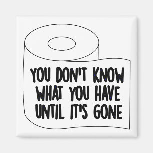 Toilet Paper Shortage Quarantine Humor Funny Magneet
