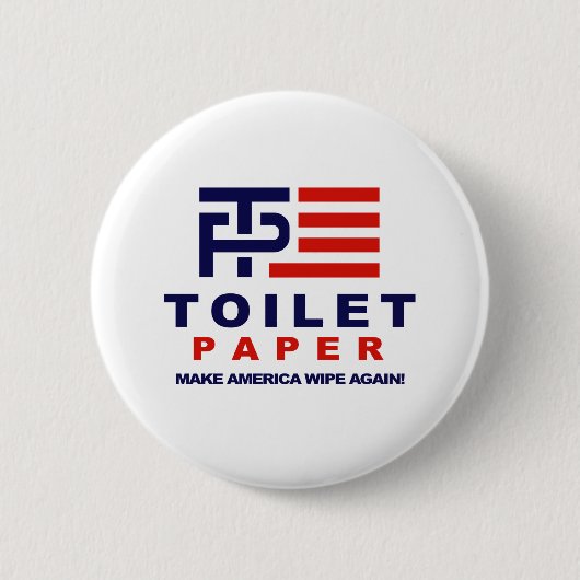 Toiletpapier - Amerika weer laten ontglippen - - Ronde Button 5,7 Cm (Voorkant)