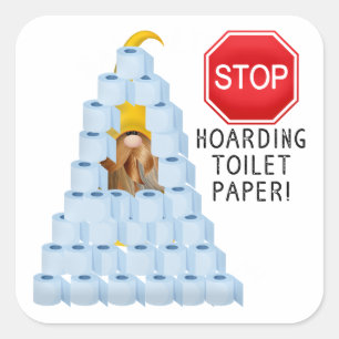 Toiletpapier stoppen met hoarding vierkante sticker