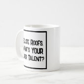 Toit ou Slater Super Talent. Café Mug (Devant gauche)