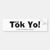 Tok Yo! Bumpersticker (Voorkant)