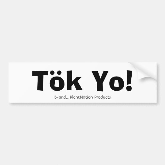 Tok Yo! Bumpersticker (Voorkant)