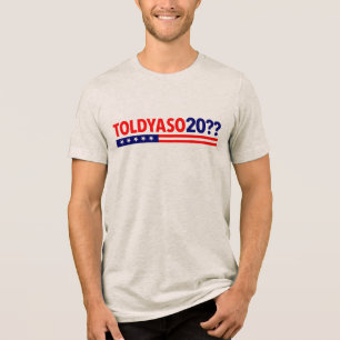 TOLDYASO 20?? Tri-Blend SHIRT