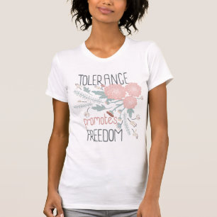 Tolerantie bevordert vrijheid Quote Pink Botanical T-shirt