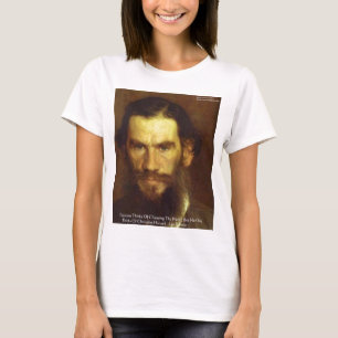 Tolstoy "Change Yourself" Wisdom Quote Gifts & T-s T-shirt
