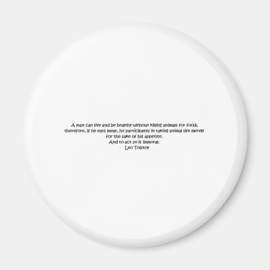 Tolstoy vegetarian quote magneet (Voorkant)