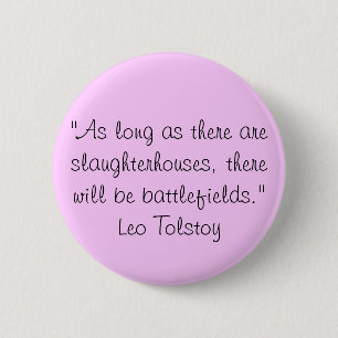 Tolstoy Vegetarian Quote Ronde Button 5,7 Cm