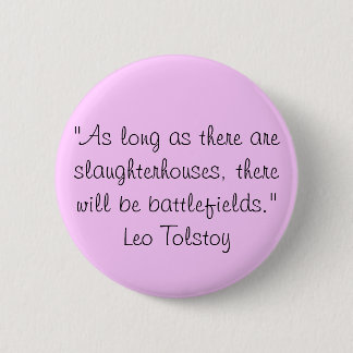 Tolstoy Vegetarian Quote Ronde Button 5,7 Cm