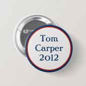  Tom Carper Button (Voorkant /achterkant)
