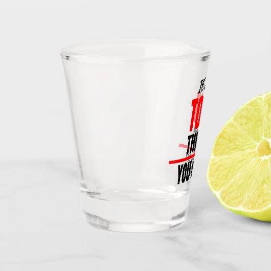 Tom denkt dat je naam niet zou begrijpen shot glas (Links)