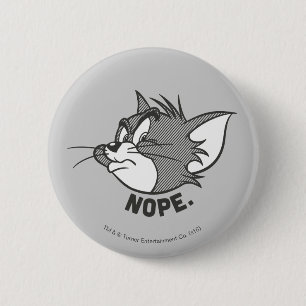 Tom en Jerry   Tom Says Nope Ronde Button 5,7 Cm