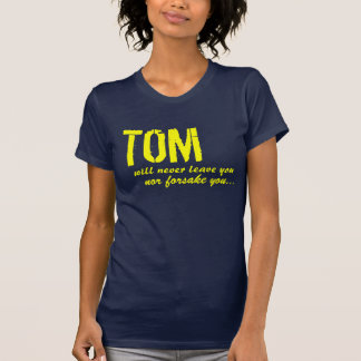 Tom is er voor jou! t-shirt