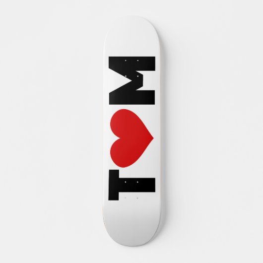 Tom Love Skateboard (Devant)