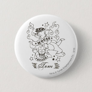 Tom Mouse Killer Tattoo 1 Ronde Button 5,7 Cm