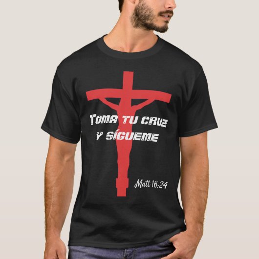Toma tu cruz t-shirt (Voorkant)