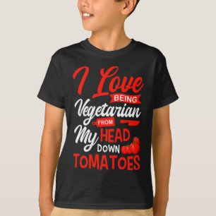 Tomaten Plantaardige veganisten Tuiniers Ik hou va T-shirt
