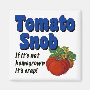 Tomatensnob Grappige Gezegden magneet