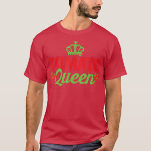 Tomato Queen Red Tomaten Planter Farmers T-shirt