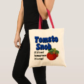 Tomato Snob Funny Gezegde Canvas tas (Voorkant (product))