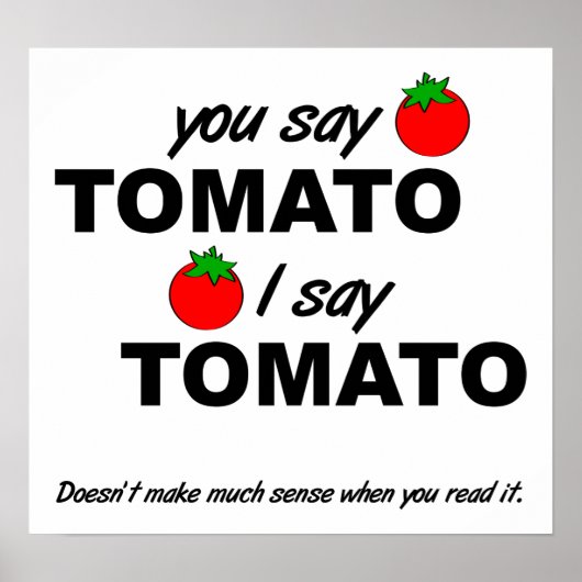 Tomato Tomato Funny Poster (Voorkant)