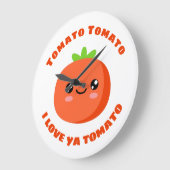Tomato Tomato Ik hou van je tomato Grote Klok (Hoek)