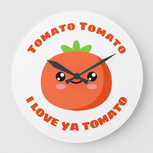 Tomato Tomato Ik hou van je tomato Grote Klok (Voorkant)