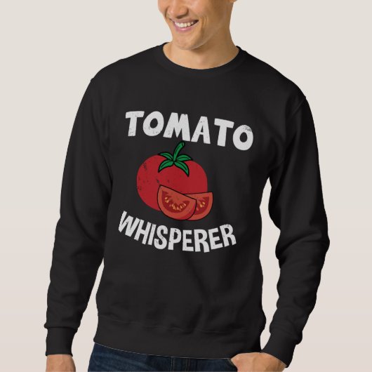 Tomato Whisperer Gardening  8 Trui (Voorkant)