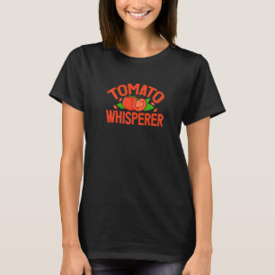 Tomato Whisperer Red Tomates Planter Farmers T-shirt