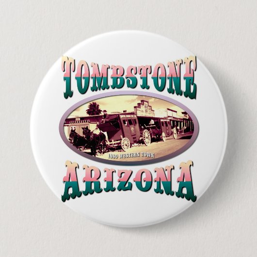 Tombstone Arizona Ronde Button 7,6 Cm (Voorkant)