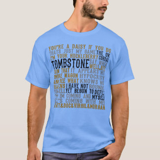 Tombstone filmcitaten meisje t-shirt