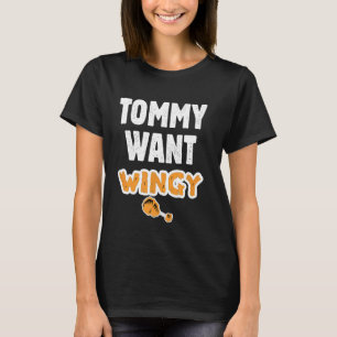 Tommy wil vleugelige grappige kip Tommy vindt grap T-shirt