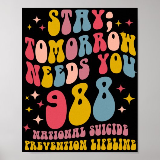 Tomorrow Needs You 988 Mental Health Awareness Poster (Voorkant)