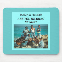 Tonca - Hoor je Mousepad? Muismat