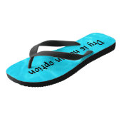 Tongs Dry Is Not An Option (Incliné)