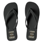 Tongs Les légendes sont nées en Février - Février Annive (Semelle)