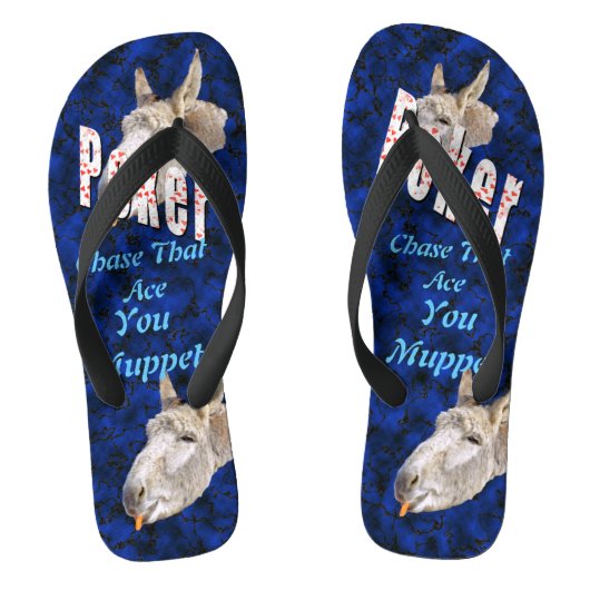 Tongs Poursuivez Cette Ace Que Vous Muppet, Poker (Semelle)