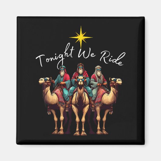Tonight We Ride Christmas, 3 Wise Men, Christian C Magneet (Voorkant)