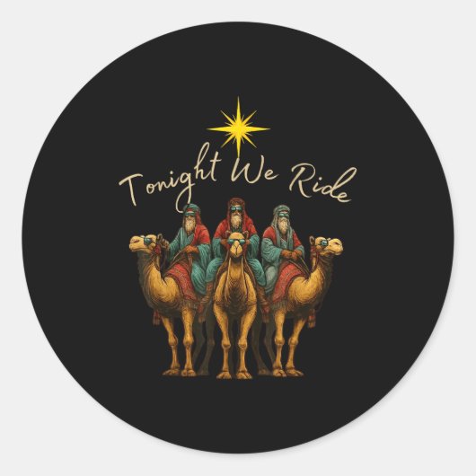 Tonight We Ride Three Wise Men Christmas Nativity  Ronde Sticker (Voorkant)