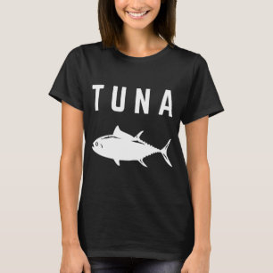 Tonijn, zeevis, voor visliefhebbers. t-shirt