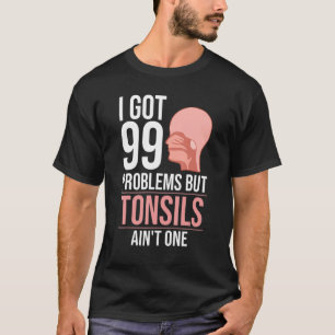 Tonsillectomie Tonsil Verwijdering Chirurgische in T-shirt