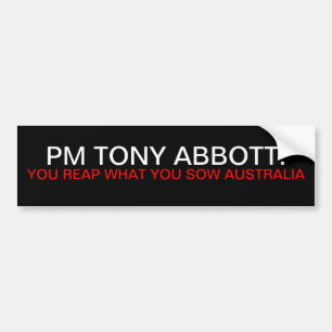 Tony Abbott die je laat zien wat je ziet Bumpersticker