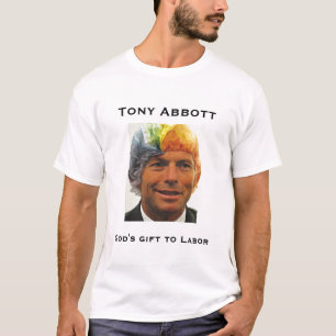 Tony Abbott, Gods cadeau aan Labor T-shirt